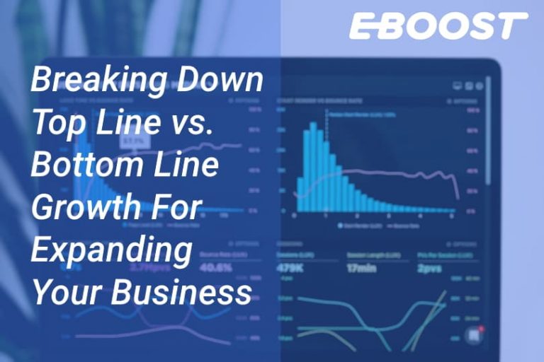 breaking-down-top-line-vs-bottom-line-growth-for-expanding-your