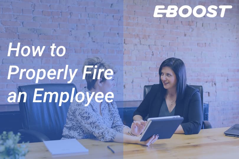 how-to-fire-someone-nicely-best-ways-to-fire-an-employee-e-boost