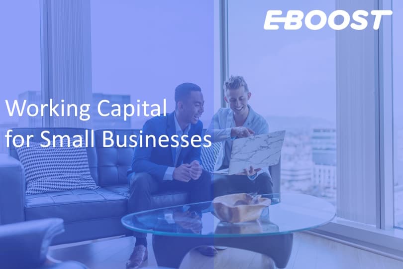 Working Capital for Small Businesses: What You Need to Know