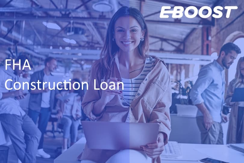 FHA Construction Loan